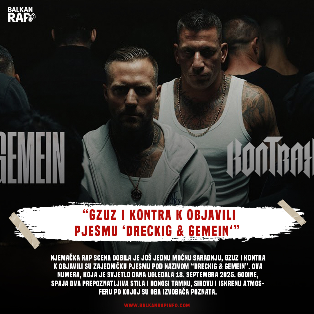 GZUZ I KONTRA K OBJAVILI  PJESMU "Dreckig & Gemein"