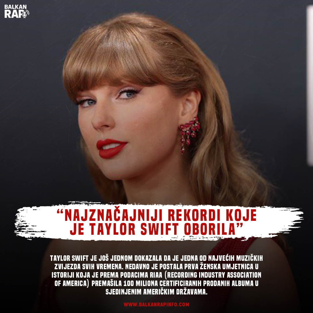 Najznačajniji rekordi koje  je Taylor Swift oborila