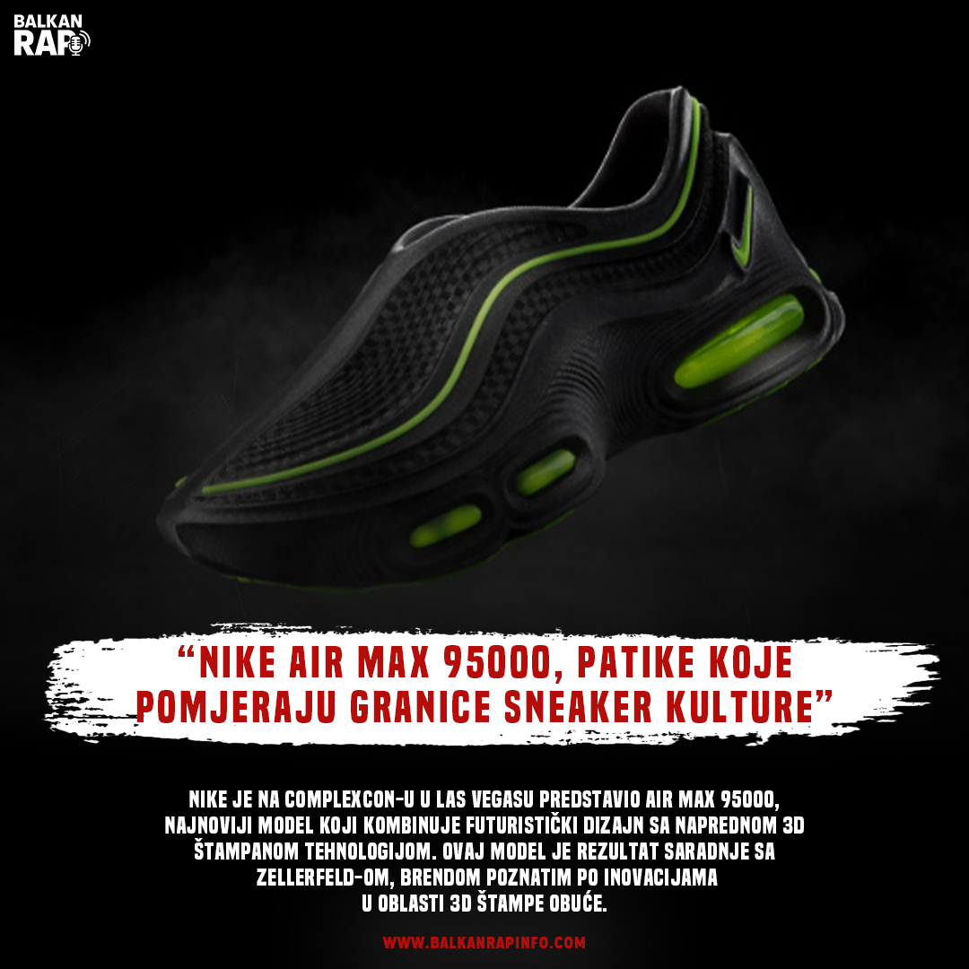 Nike Air Max 95000, patike koje pomjeraju granice sneaker kulture