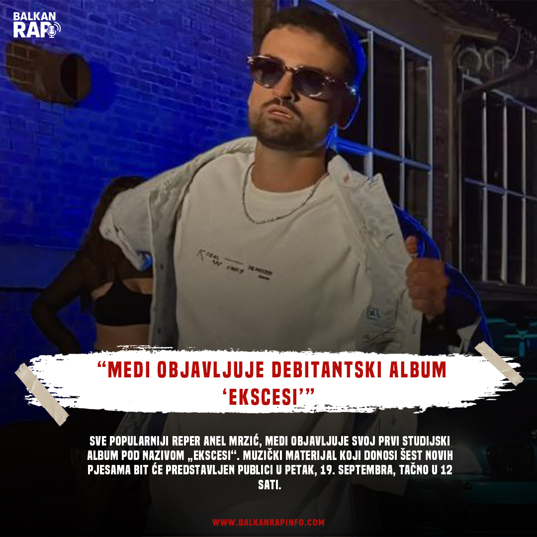 Medi objavljuje debitantski album „Ekscesi“ !