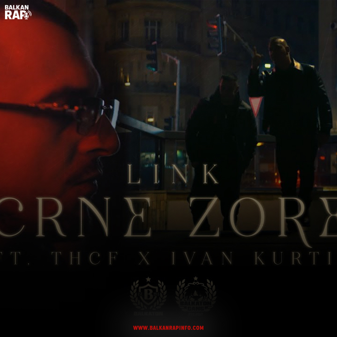 Link x THCF x Ivan Kurtić – „Crne zore“ donose novi zvuk regionalnog rapa!